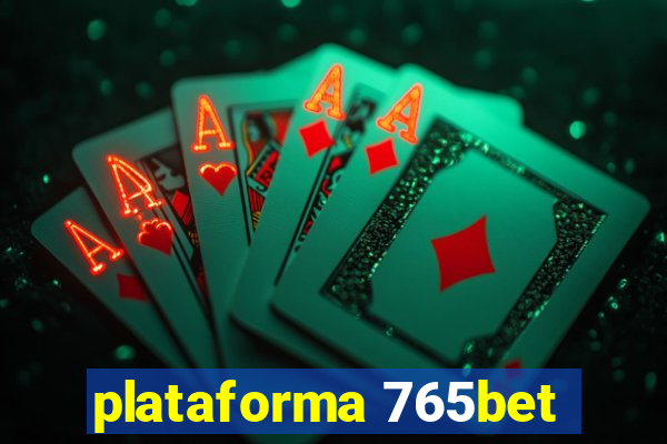 plataforma 765bet